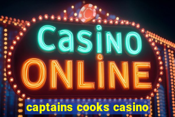 captains cooks casino