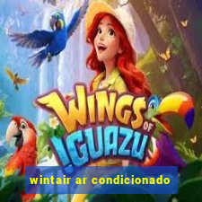 wintair ar condicionado