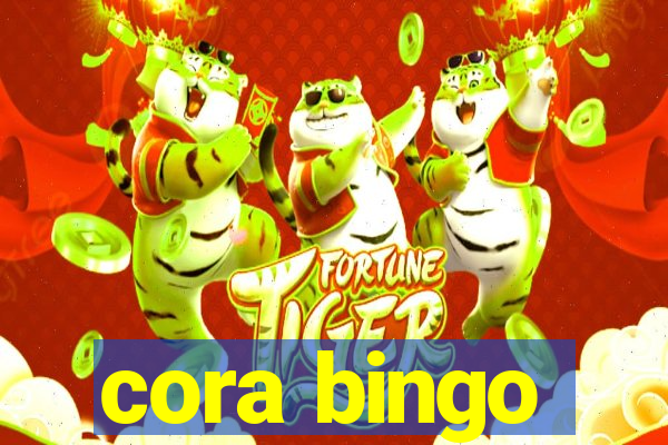 cora bingo