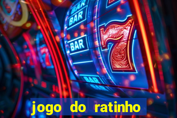 jogo do ratinho que ganha dinheiro