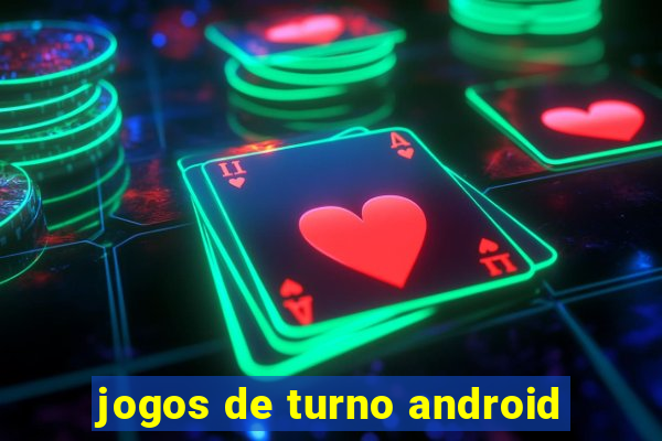 jogos de turno android