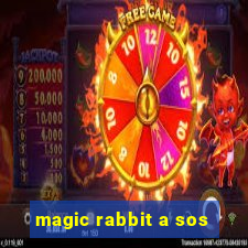 magic rabbit a sos