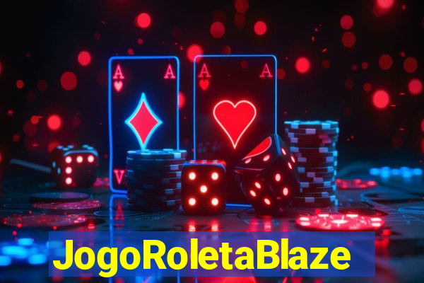 JogoRoletaBlaze