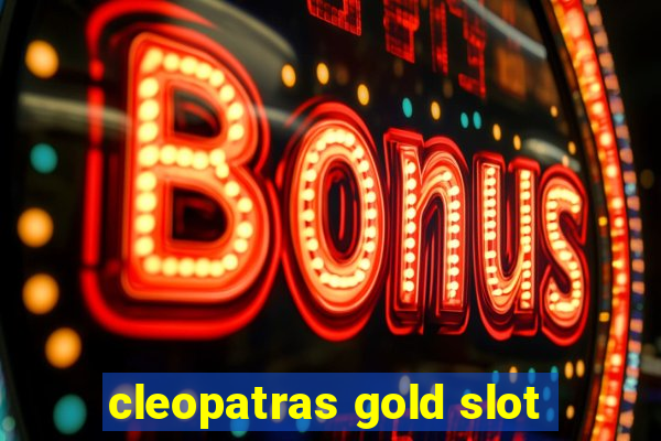 cleopatras gold slot