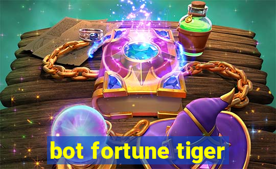 bot fortune tiger