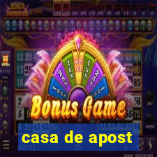 casa de apost