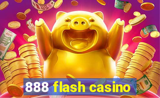 888 flash casino