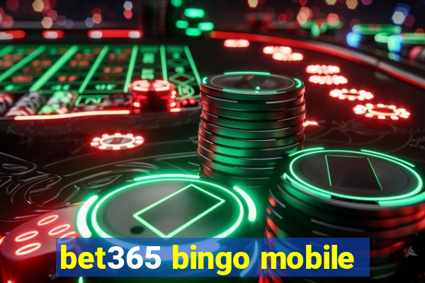 bet365 bingo mobile