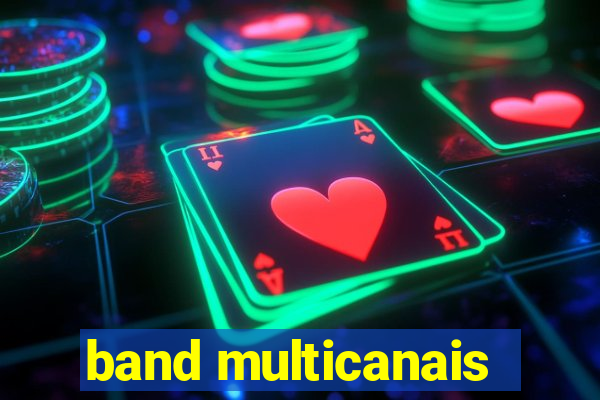 band multicanais