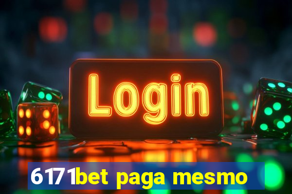 6171bet paga mesmo