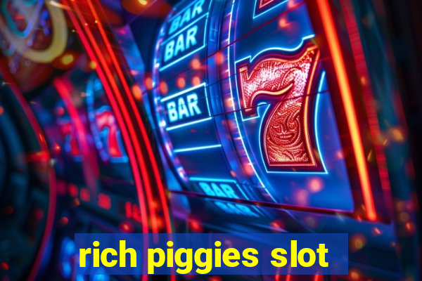 rich piggies slot