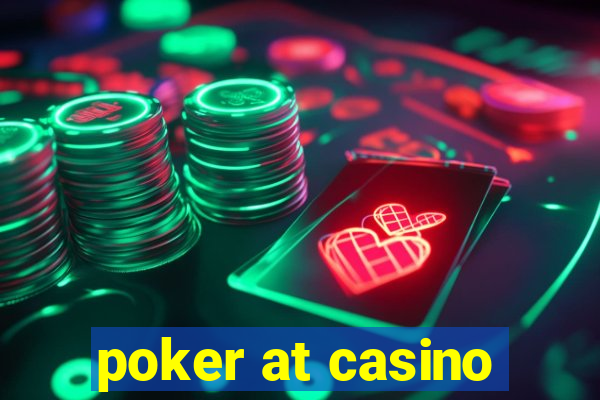 poker at casino