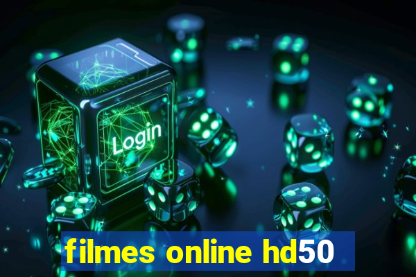 filmes online hd50