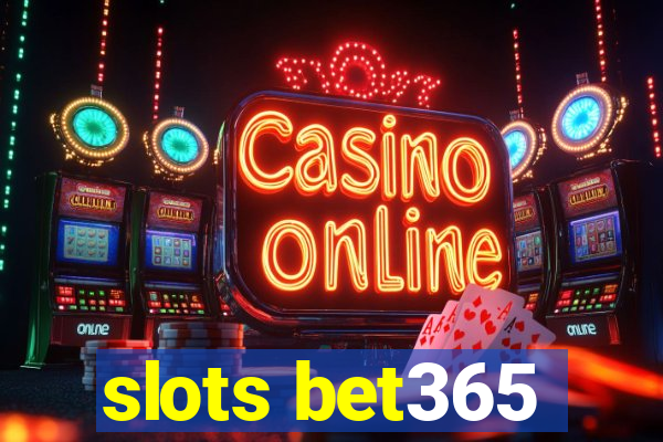 slots bet365