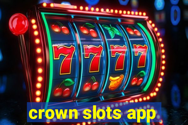 crown slots app