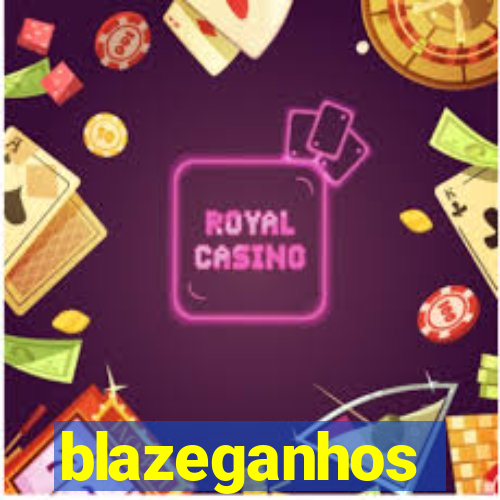 blazeganhos