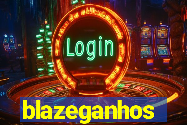 blazeganhos