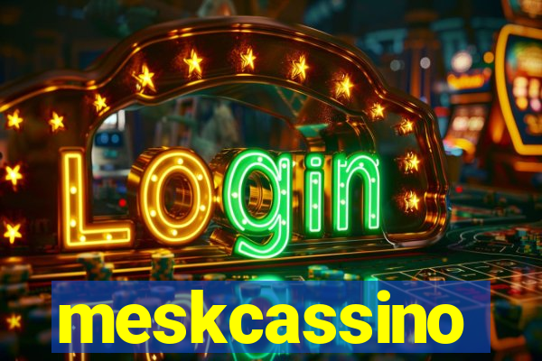 meskcassino