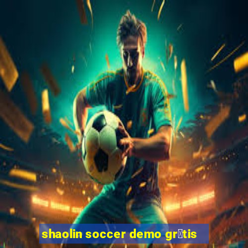 shaolin soccer demo gr谩tis