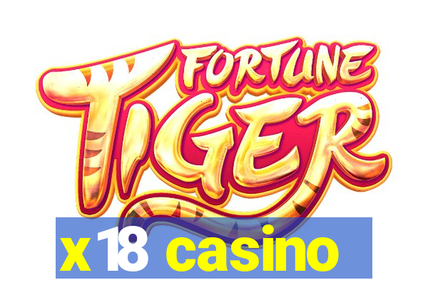 x18 casino