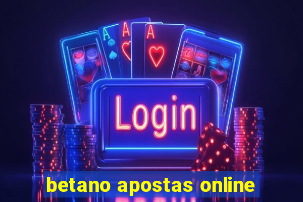 betano apostas online