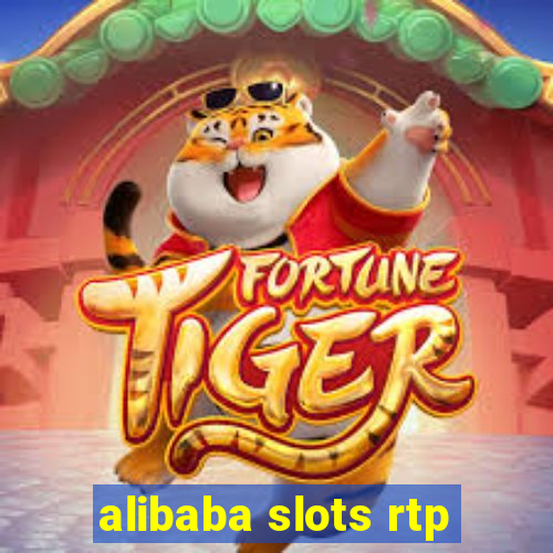 alibaba slots rtp