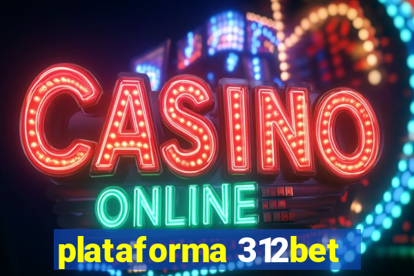 plataforma 312bet