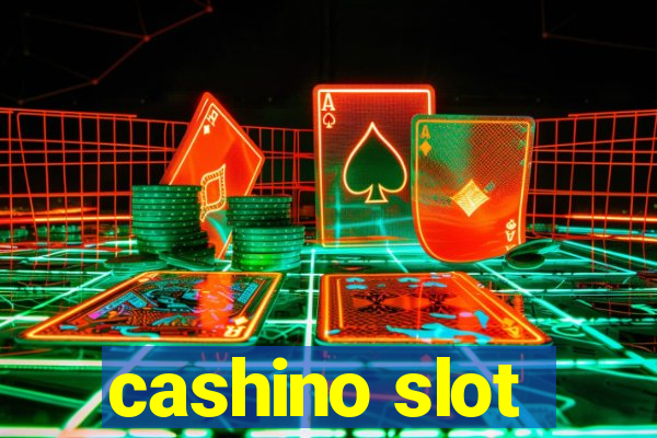 cashino slot