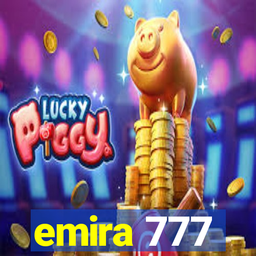 emira 777