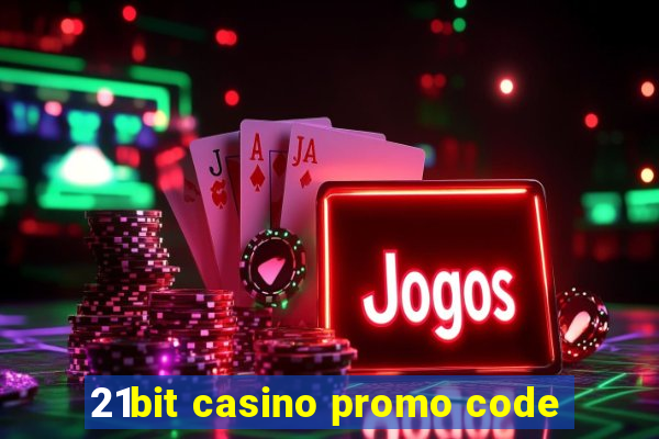 21bit casino promo code