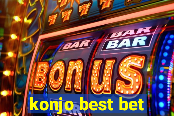 konjo best bet