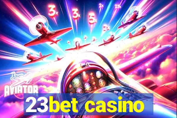 23bet casino