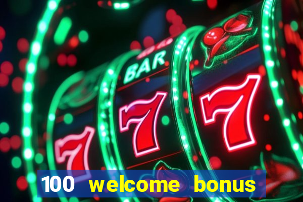 100 welcome bonus casino malaysia 2023