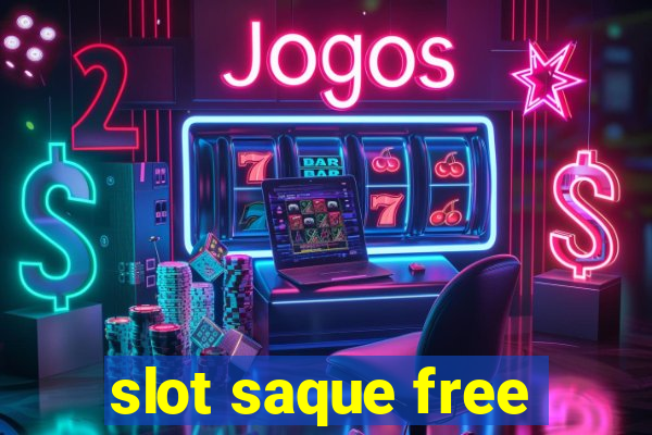 slot saque free