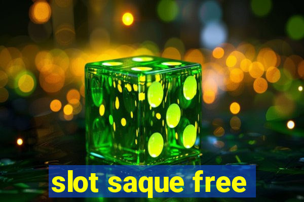 slot saque free