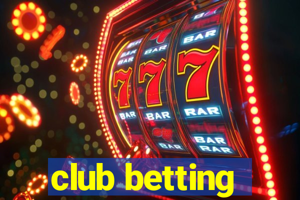 club betting