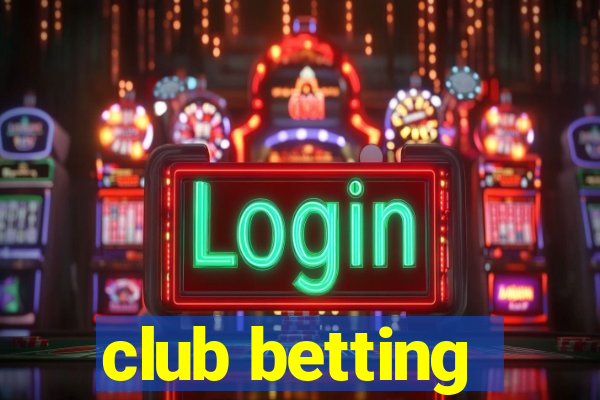 club betting