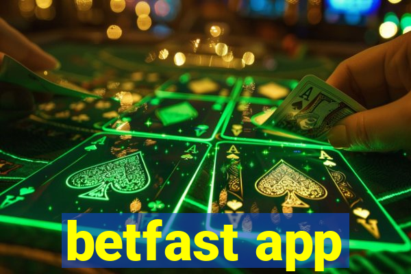 betfast app