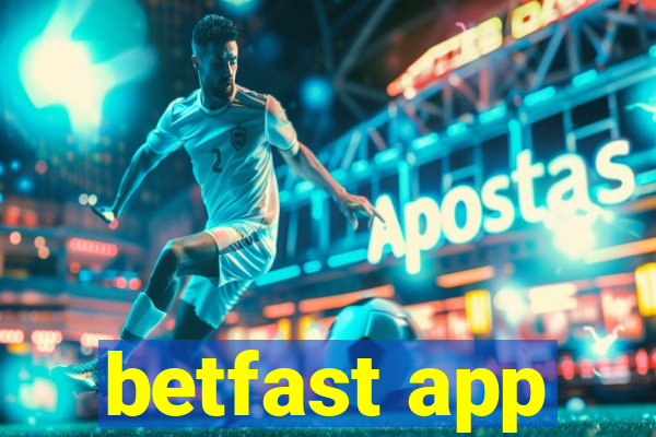 betfast app