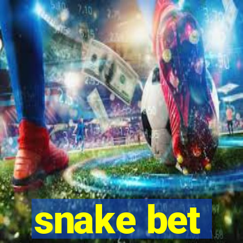 snake bet