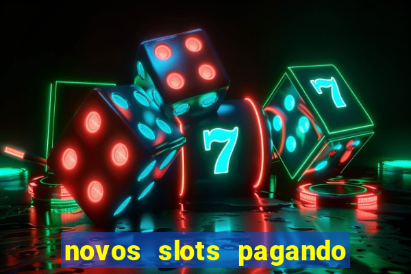 novos slots pagando no cadastro