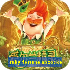 ruby fortune abzocke