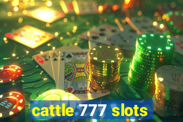 cattle 777 slots