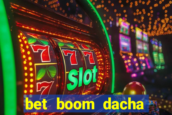 bet boom dacha dota 2