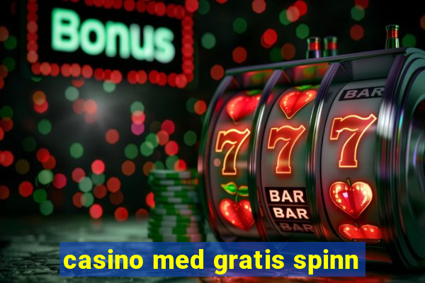 casino med gratis spinn