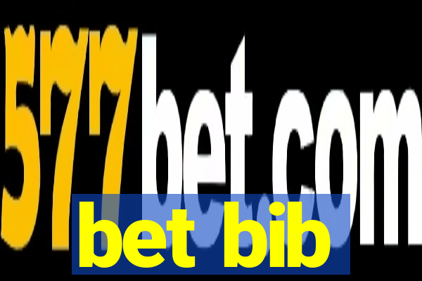 bet bib