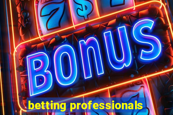 betting professionals