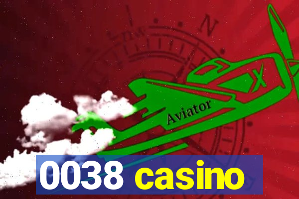 0038 casino