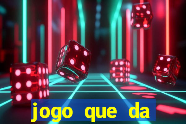 jogo que da dinheiro no cadastro