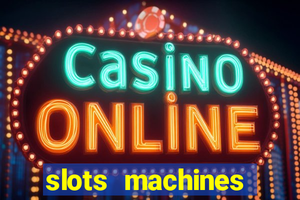 slots machines gratis senza scaricare